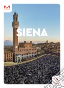 Siena libro di Sguerri Andrea; Bianciardi Lorenzo