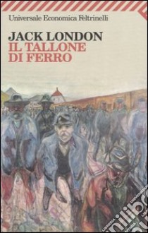 Il tallone di ferro libro di London Jack