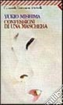 Confessioni di una maschera libro di Mishima Yukio