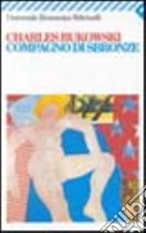 Compagno di sbronze libro di Bukowski Charles