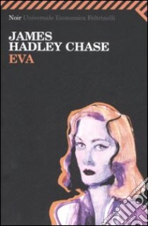 Eva libro di Chase James Hadley; Manfredi G. (cur.)