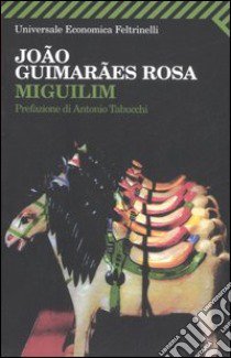 Miguilim libro di Guimaraes Rosa Joao