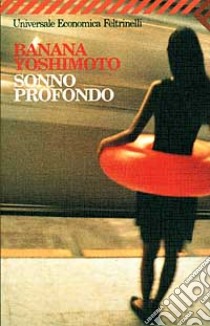 Sonno profondo libro di Yoshimoto Banana