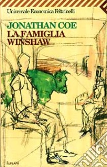 La famiglia Winshaw libro di Coe Jonathan