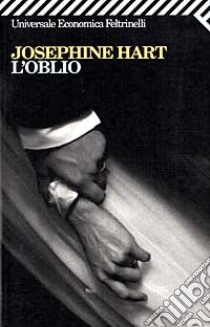 L'oblio libro di Hart Josephine