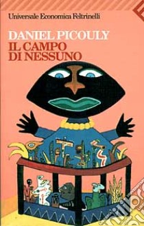 Il campo di nessuno libro di Picouly Daniel