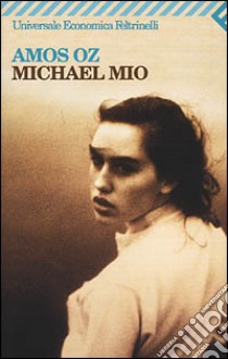 Michael mio libro di Oz Amos