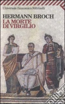 La morte di Virgilio libro di Broch Hermann