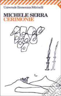 Cerimonie libro di Serra Michele