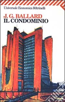 Il condominio libro di Ballard James G.