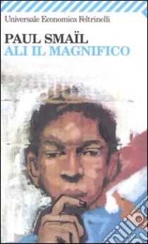 Ali il Magnifico libro di Smaïl Paul