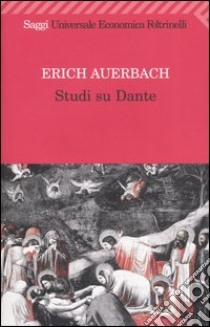 Studi su Dante libro di Auerbach Erich