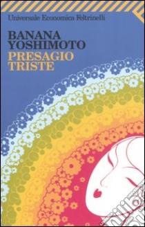 Presagio triste libro di Yoshimoto Banana