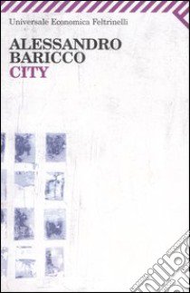 City libro di Baricco Alessandro