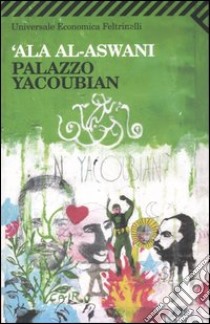 Palazzo Yacoubian libro di Al-Aswani 'Ala