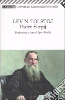 Padre Sergij libro di Tolstoj Lev