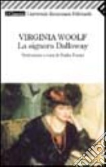 La signora Dalloway libro di Woolf Virginia