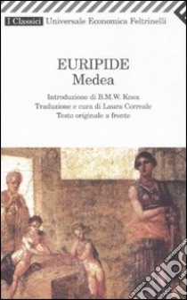 Medea. Testo greco a fronte libro di Euripide