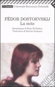 La mite libro di Dostoevskij Fëdor