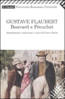 Bouvard e Pécuchet libro di Flaubert Gustave