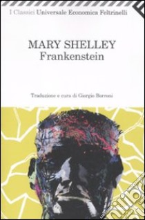 Frankenstein libro di Shelley Mary