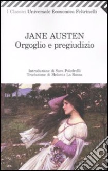 Orgoglio e pregiudizio libro di Austen Jane