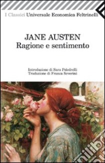 Ragione e sentimento libro di Austen Jane