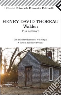 Walden. Vita nel bosco libro di Thoreau Henry D.