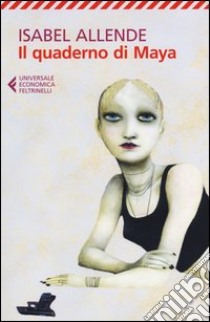 Il quaderno di Maya libro di Allende Isabel