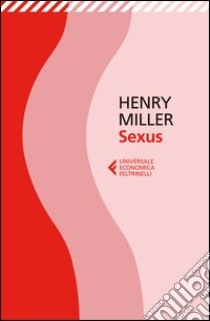 Sexus libro di Miller Henry