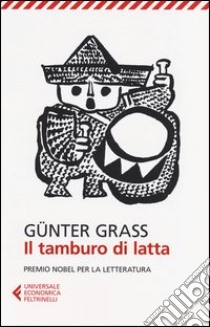 Il tamburo di latta libro di Grass Günter