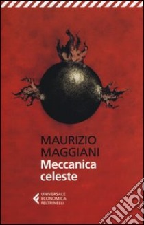 Meccanica celeste libro di Maggiani Maurizio