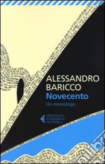 Novecento. Un monologo libro di Baricco Alessandro