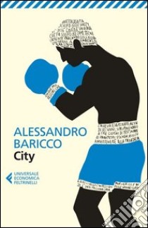 City libro di Baricco Alessandro