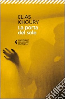 La porta del sole libro di Khoury Elias