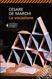 La vocazione libro di De Marchi Cesare