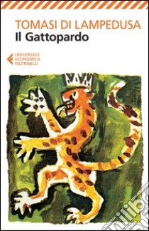 Il Gattopardo libro di Tomasi di Lampedusa Giuseppe; Lanza Tomasi G. (cur.)