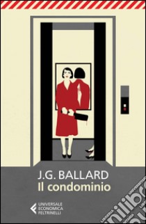 Il condominio libro di Ballard James Graham