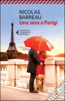 Una sera a Parigi libro di Barreau Nicolas