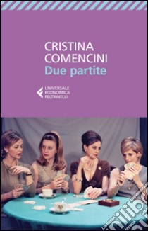 Due partite libro di Comencini Cristina