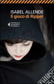 Il gioco di Ripper libro di Allende Isabel