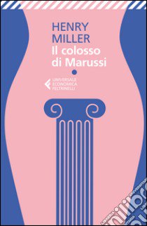 Il colosso di Marussi libro di Miller Henry