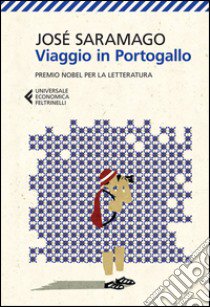 Viaggio in Portogallo libro di Saramago José