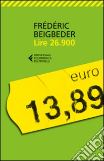 Lire 26.900 libro di Beigbeder Frédéric