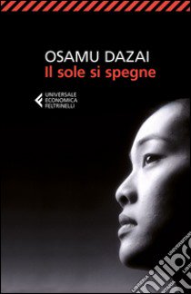 Il sole si spegne libro di Dazai Osamu