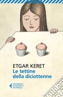 Le tettine della diciottenne libro di Keret Etgar