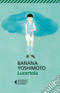 Lucertola libro di Yoshimoto Banana