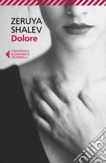 Dolore libro di Shalev Zeruya