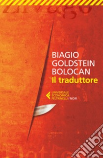 Il traduttore libro di Goldstein Bolocan Biagio