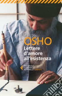 Lettere d'amore all'esistenza libro di Osho